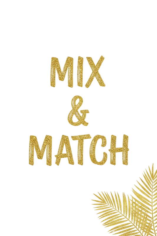 MIX & MATCH